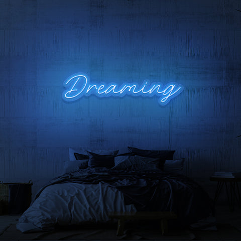 "DREAMING" NEON SIGN