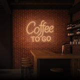 "COFFEE TO GO" NEONSKYLT