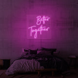 'BETTER TOGETHER' NEON SIGN