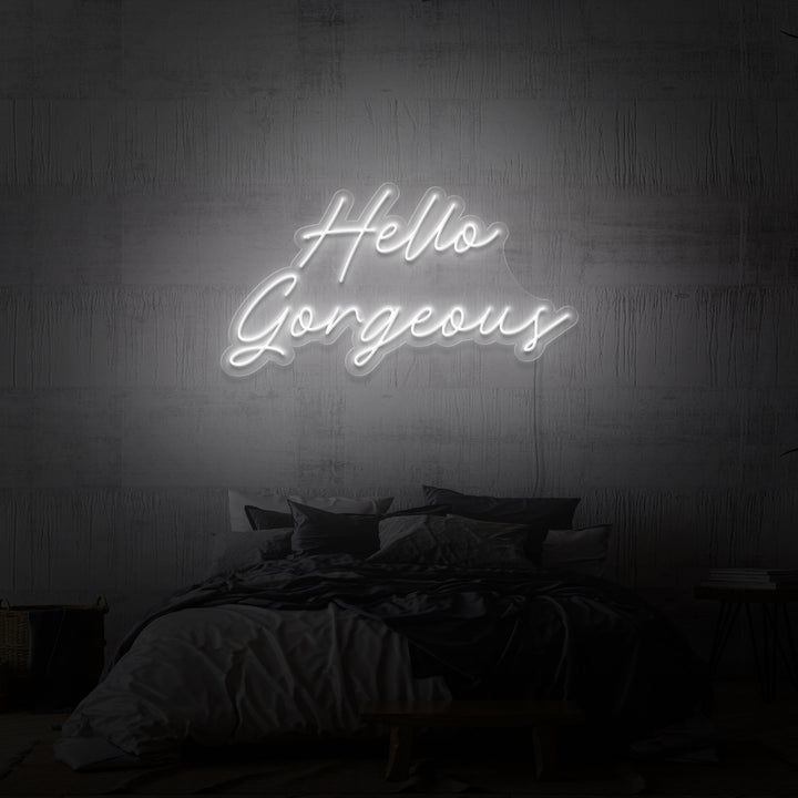 "HELLO GORGEOUS" NEON SKILT